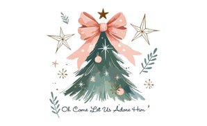 Oh Come Let Us Adore - 1