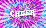 Cheer Cheer Cheer Tie Die