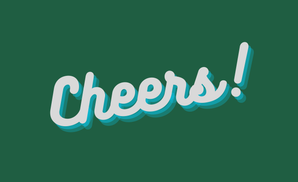 Cheers - Green