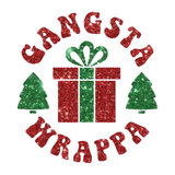 Gangsta Wrappa wrap artwork with red lettering, a gift and green Christmas trees on white.